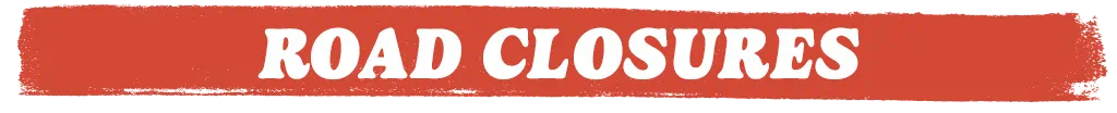 Road Closures